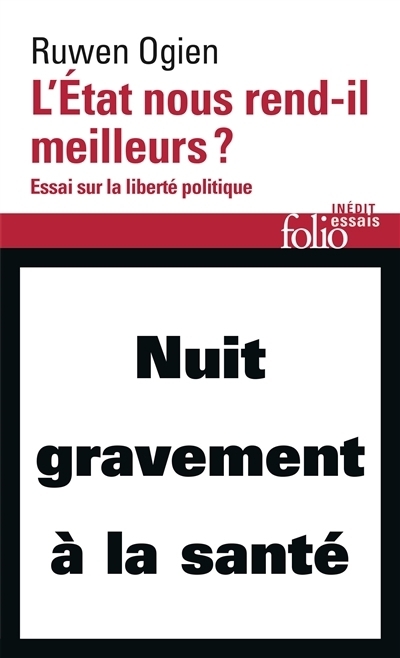 Etat nous rend-il meilleurs ? (L') | Ogien, Ruwen