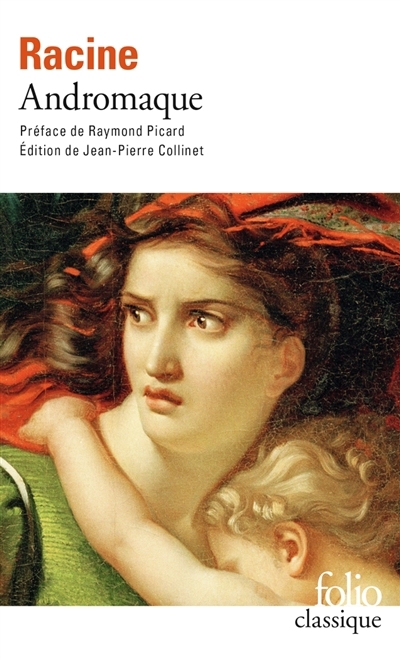 Andromaque | Racine, Jean