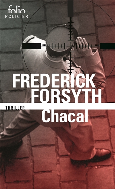 Chacal | Forsyth, Frederick (Auteur)