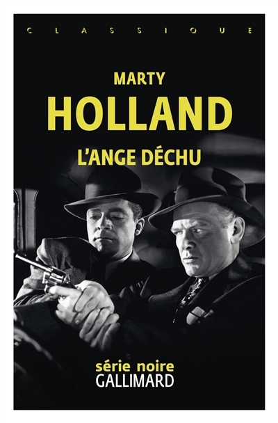 ange déchu (L') | Holland, Marty