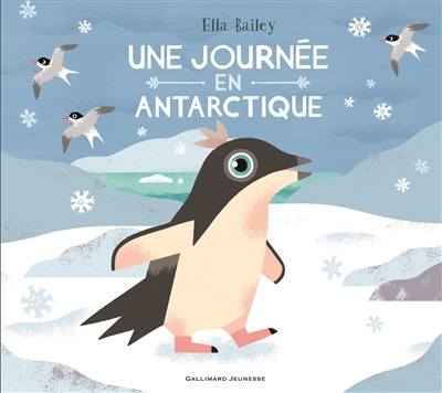 Une journée en Antarctique | Bailey, Ella