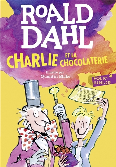 Charlie et la chocolaterie | Dahl, Roald