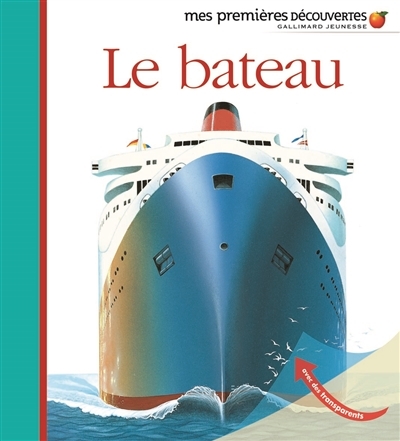 Mes Premières Découvertes - bateau (Le) | Broutin, Christian