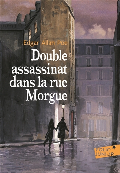 Double assassinat dans la rue Morgue ; La lettre volée | Poe, Edgar Allan (Auteur) | Claveloux, Nicole (Illustrateur)