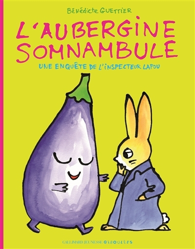 Une enquête de l'inspecteur Lapou - L'aubergine somnambule | Guettier, Bénédicte