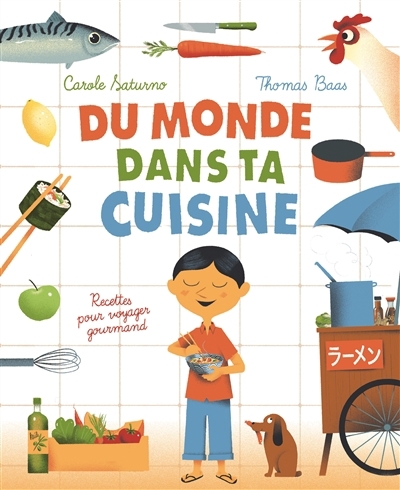 Du monde dans ta cuisine | Saturno, Carole