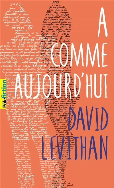 A comme aujourd'hui | Levithan, David