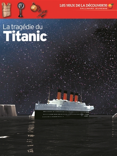 Yeux de la découverte (Les) - tragédie du Titanic (La) | Adams, Simon