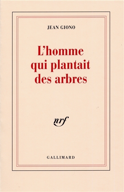 L'homme qui plantait des arbres | Giono, Jean