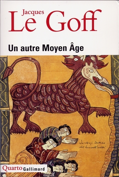 Un autre Moyen Age | Le Goff, Jacques