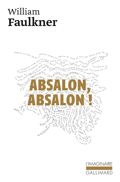 Absalon ! Absalon ! | Faulkner, William