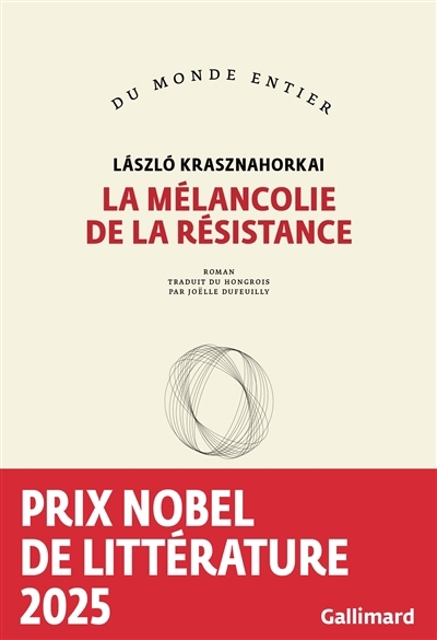 mélancolie de la résistance (La) | Krasznahorkai, Laszlo