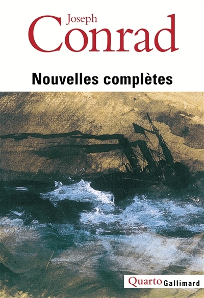 Nouvelles complètes | Conrad, Joseph (Auteur)