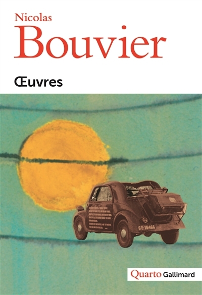 Oeuvres complètes | Bouvier, Nicolas (Auteur) | Vernet, Thierry (Illustrateur)
