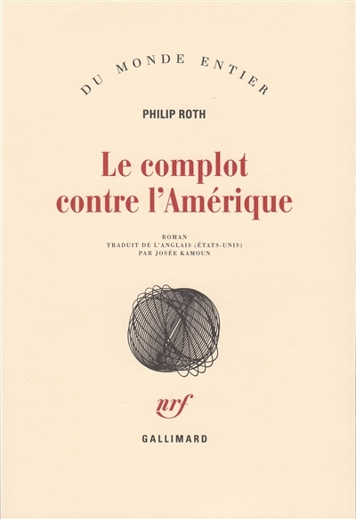 complot contre l'Amérique (Le) | Roth, Philip