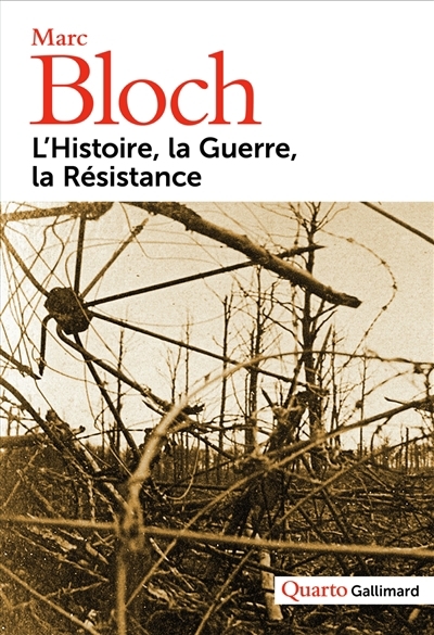 histoire, la guerre, la Résistance (L') | Bloch, Marc