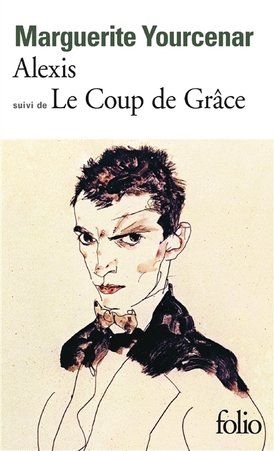 NUM - Alexis ou Le traité du vain combat / Le Coup de grâce (EPUB) | Yourcenar, Marguerite