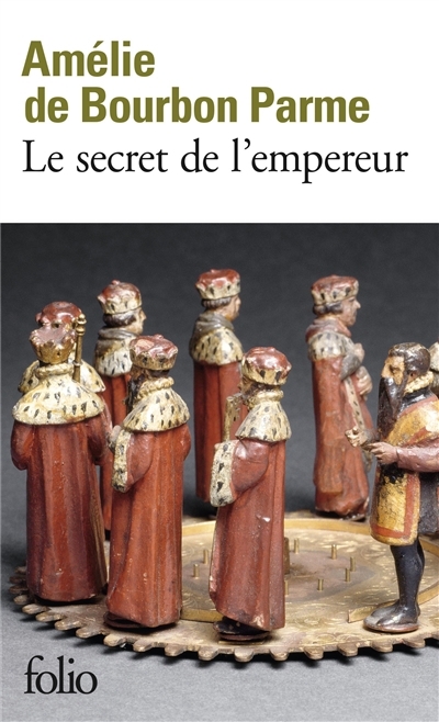 secret de l'empereur (Le) | Bourbon Parme, Amélie de
