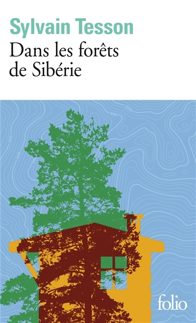 Dans les forêts de Sibérie | Tesson, Sylvain