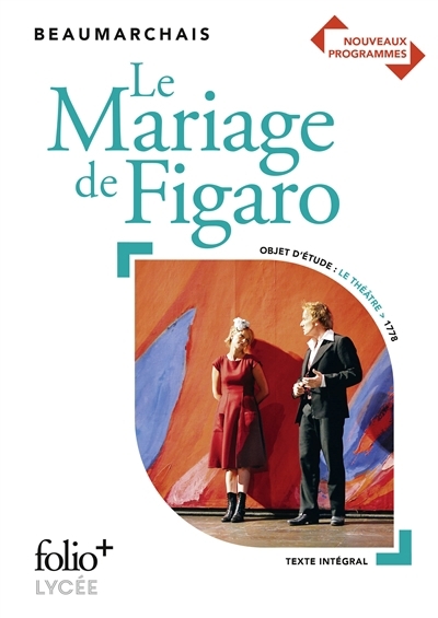 Le mariage de Figaro : bac 2020 | Beaumarchais, Pierre-Augustin Caron de