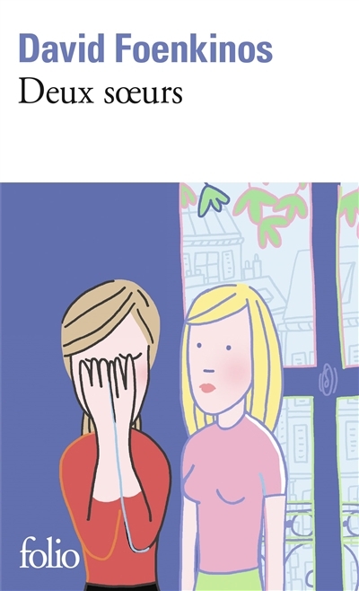 Deux soeurs | Foenkinos, David