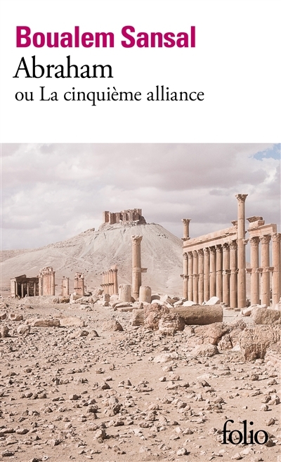 Abraham ou La cinquième alliance | Sansal, Boualem