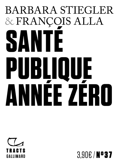 Santé publique année zéro | Stiegler, Barbara