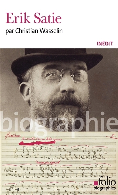 Erik Satie | Wasselin, Christian