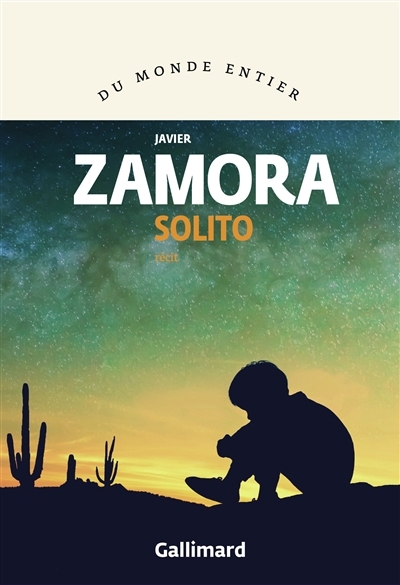 Solito : récit | Zamora, Javier 