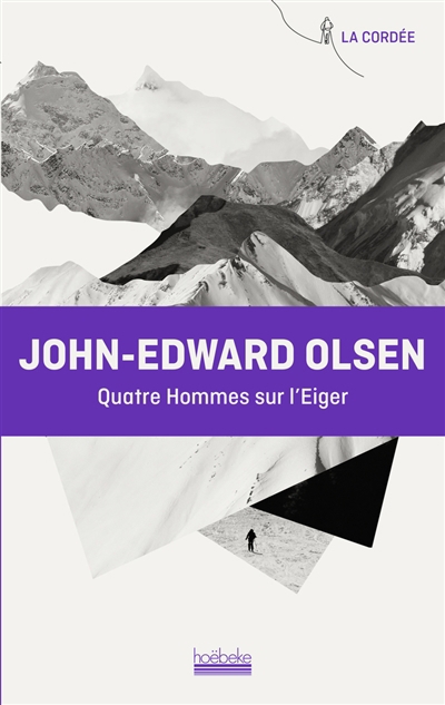 Quatre hommes sur l'Eiger | Olsen, Jack