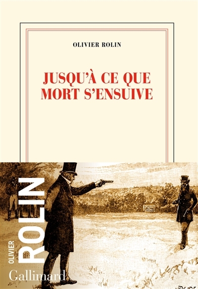 Jusqu'à ce que mort s'ensuive | Rolin, Olivier
