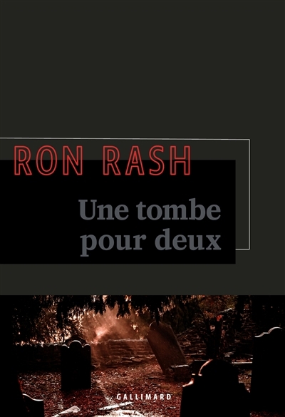 Une tombe pour deux | Rash, Ron 