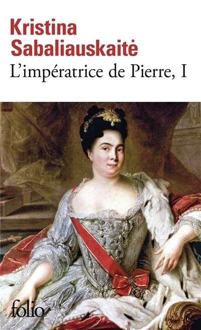 L'impératrice de Pierre T.01 | Sabaliauskaite, Kristina