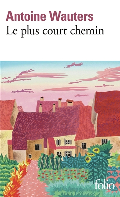 Le plus court chemin | Wauters, Antoine (Auteur)