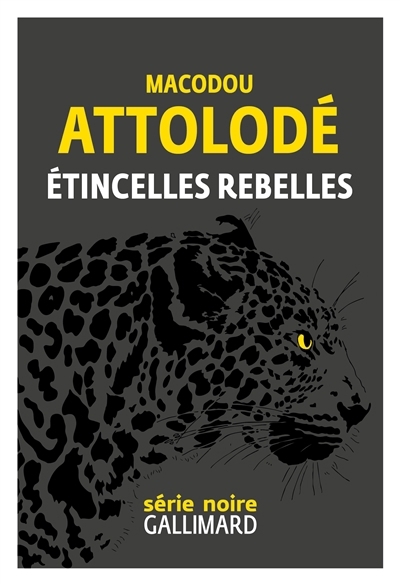 Etincelles rebelles | Attolodé, Macodou (Auteur)