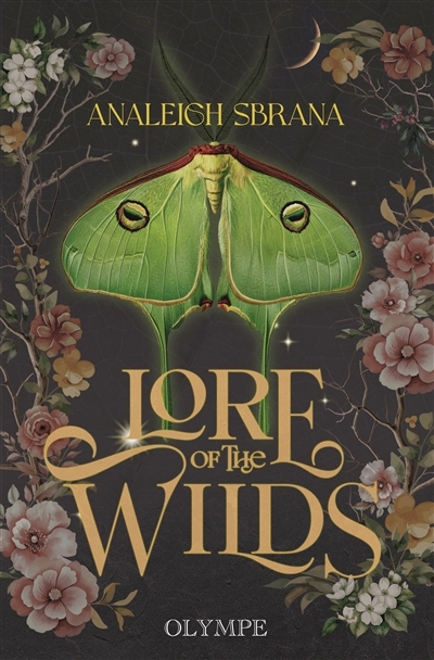 Lore of the wilds T.01 | Sbrana, Analeigh (Auteur)