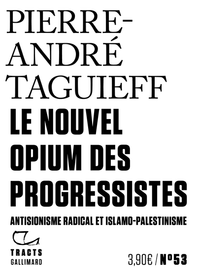 Nouvel opium des progressistes (Le) | Taguieff, Pierre-André