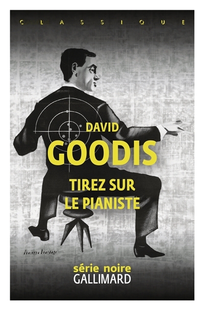 Tirez sur le pianiste | Goodis, David 