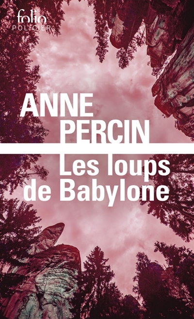 loups de Babylone (Les) | Percin, Anne (Auteur)