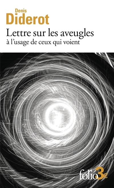 Lettre sur les aveugles à l'usage de ceux qui voient | Diderot, Denis (Auteur)