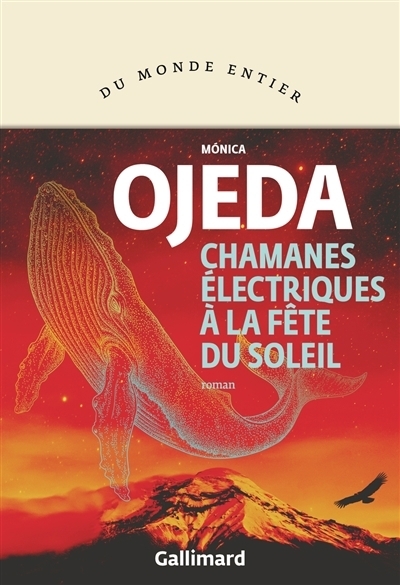 Chamanes électriques à la fête du soleil | Ojeda, Monica (Auteur)