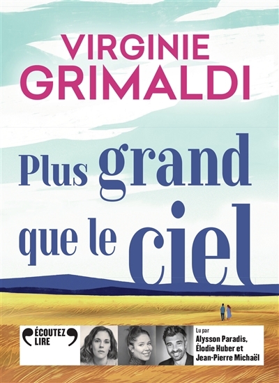 AUDIO - Plus grand que le ciel  | Grimaldi, Virginie