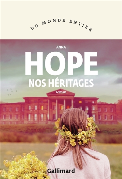 Nos héritages | Hope, Anna