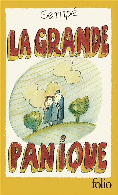 grande panique (La) | Sempé, Jean-Jacques (Auteur)