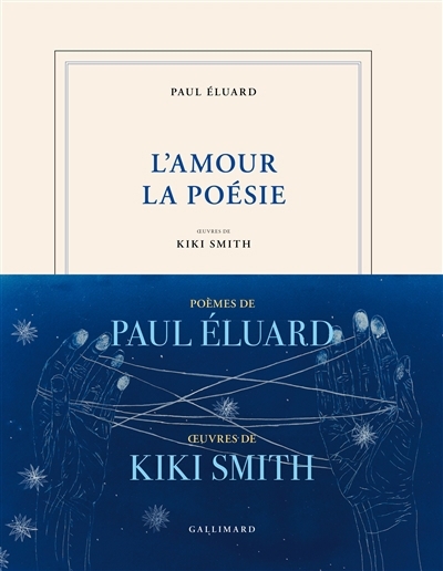 L'amour la poésie | Eluard, Paul (Auteur) | Smith, Kiki (Illustrateur)