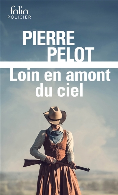 NUM - Loin en amont du ciel (EPUB) | Pelot, Pierre