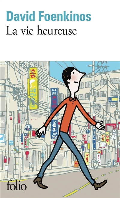 La vie heureuse | Foenkinos, David 