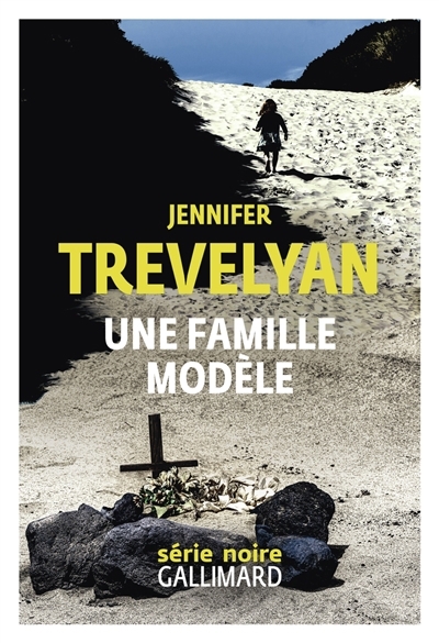 Une famille modèle | Trevelyan, Jennifer