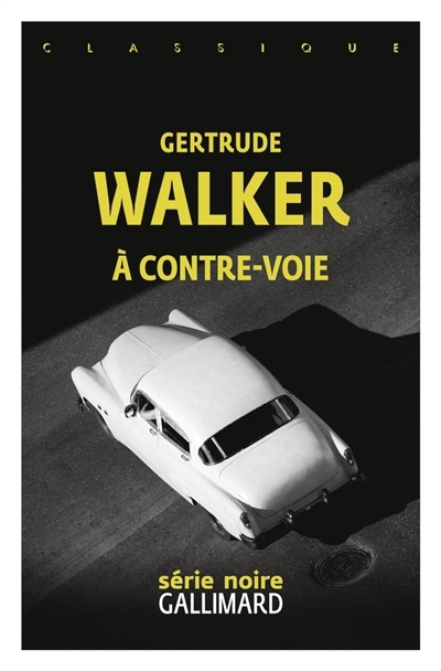 À contre-voie | Walker, Gertrude (Auteur)