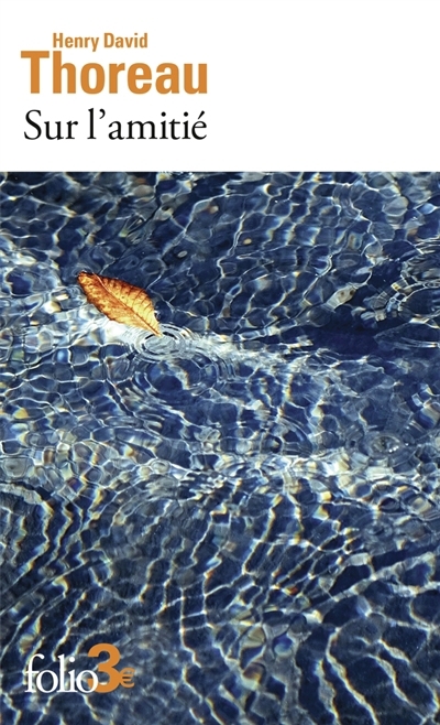 Sur l'amitié | Thoreau, Henry David